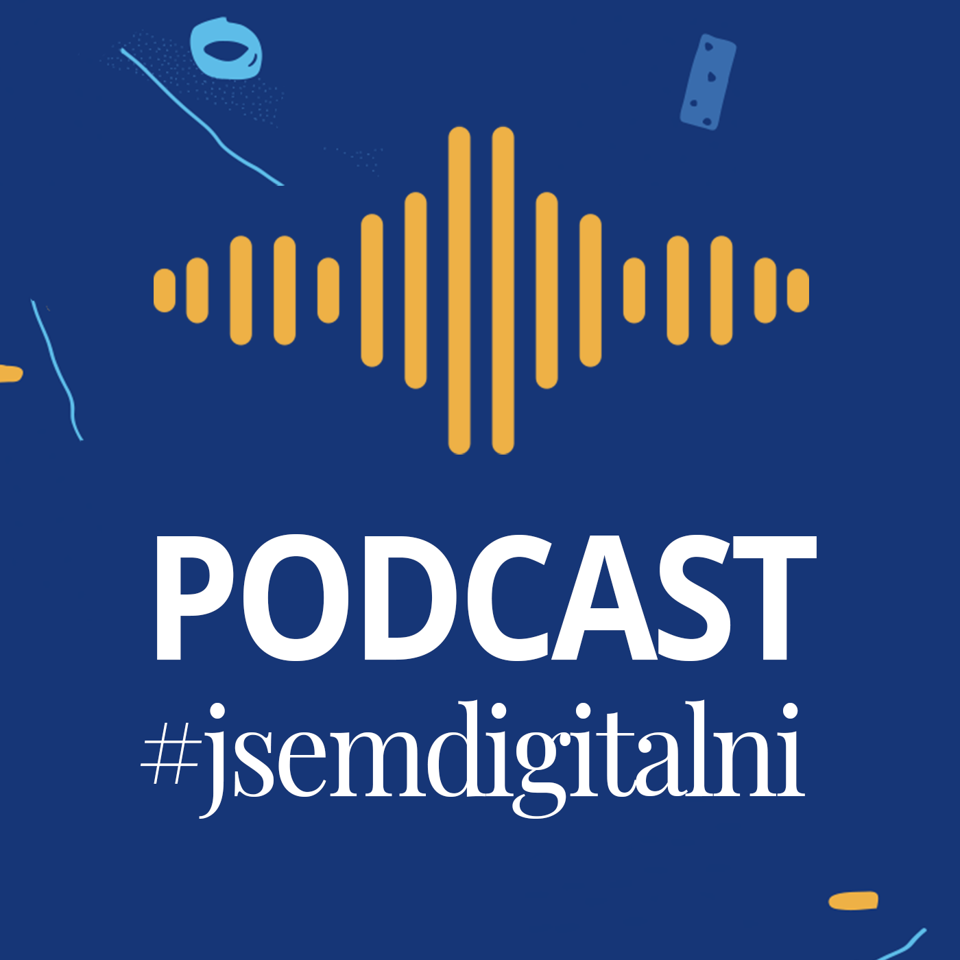 Podcast #jsemdigitalni